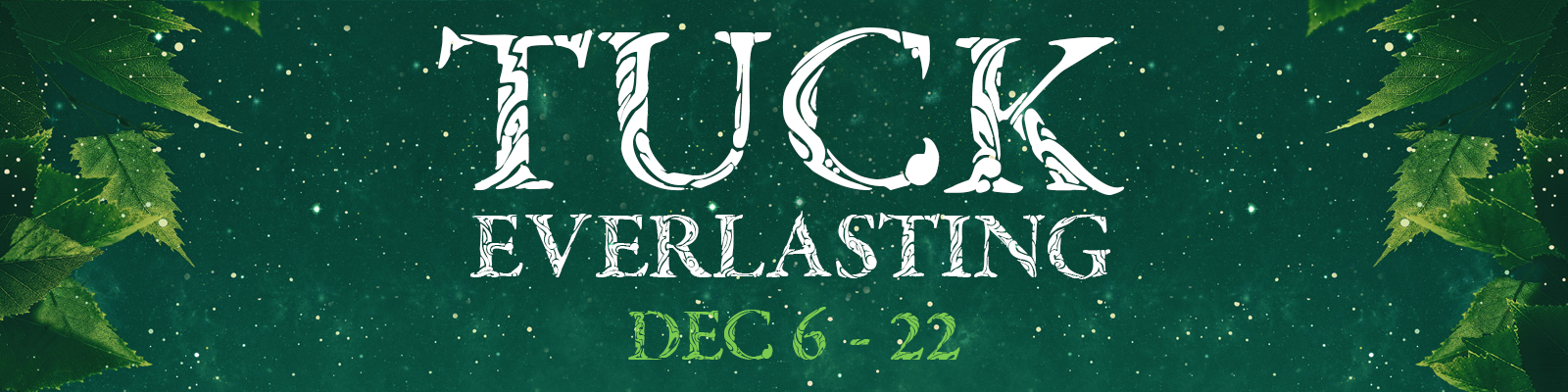 Tuck Everlasting Tuck Everlasting